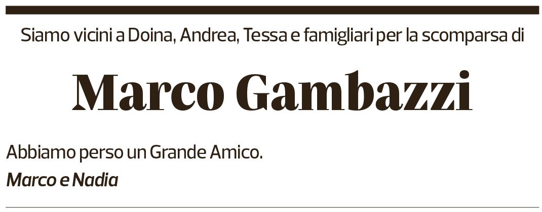 Annuncio funebre Marco Gambazzi