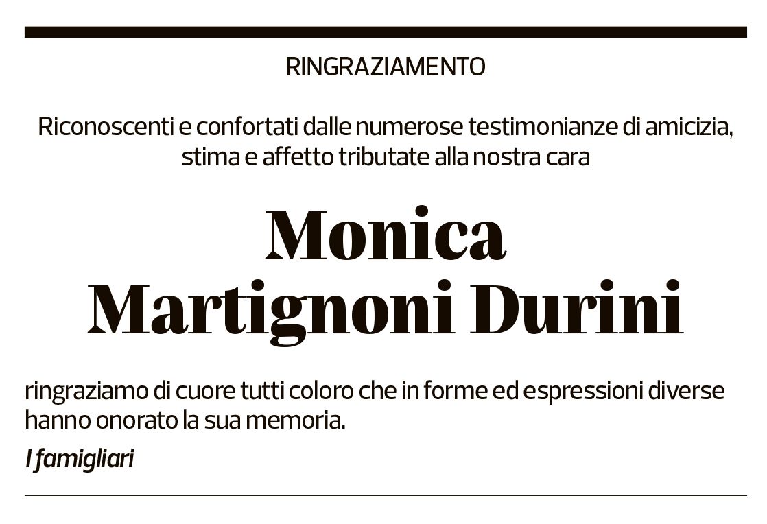 Annuncio funebre Monica Martignoni Durini