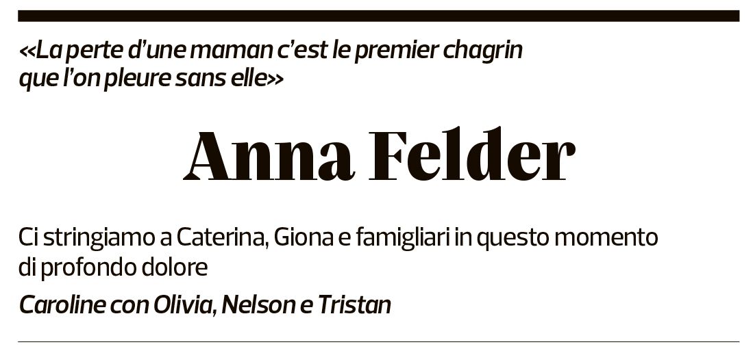 Annuncio funebre Anna Felder