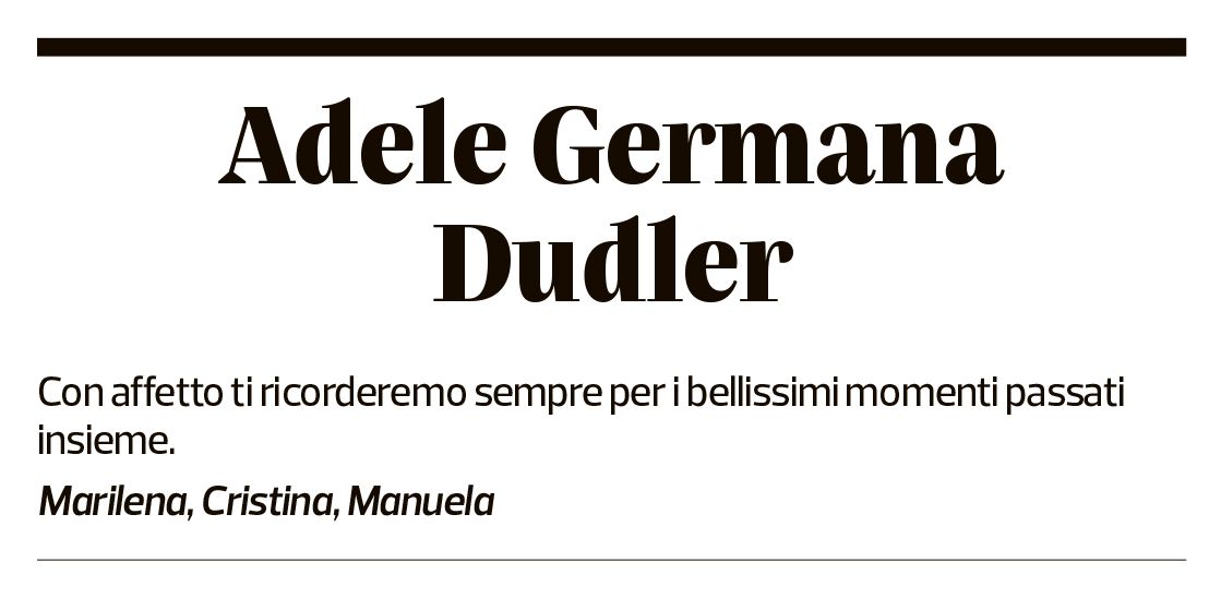 Annuncio funebre Adele Germana Dudler