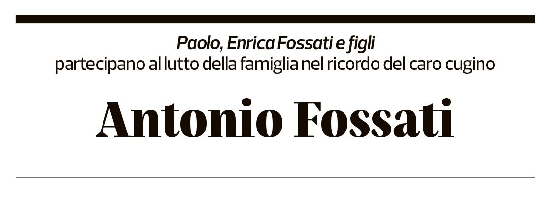 Annuncio funebre Antonio Fossati