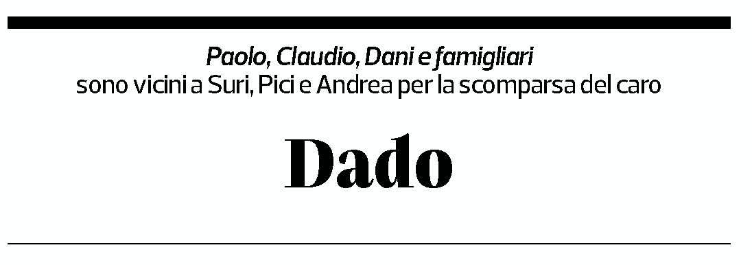 Annuncio funebre Dado 