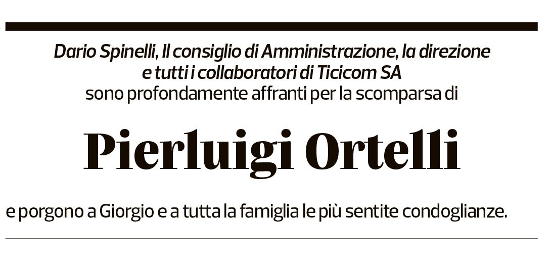 Annuncio funebre Pierluigi Ortelli