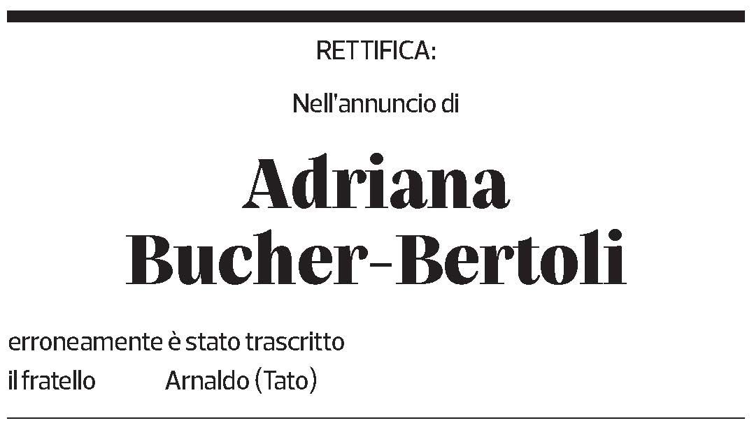 Annuncio funebre Adriana Bucher-bertoli