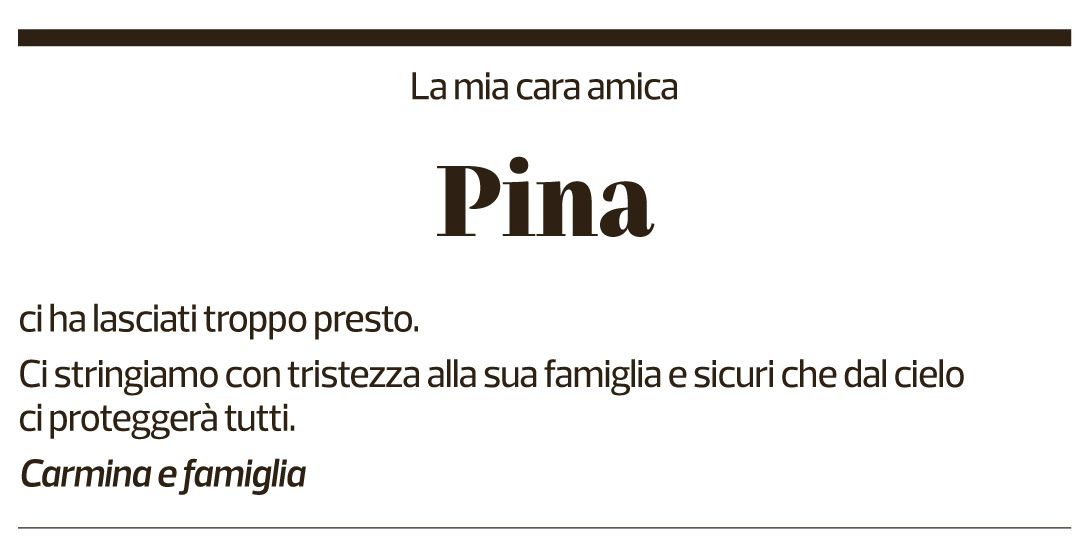 Annuncio funebre Pina 