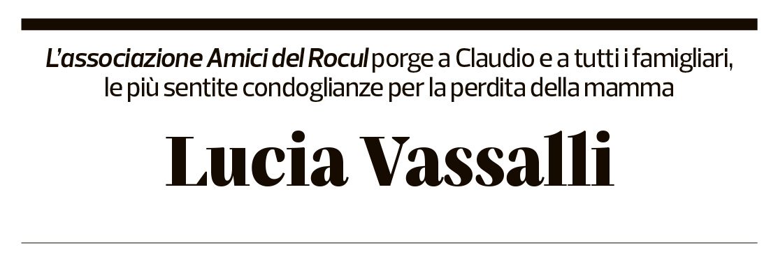 Annuncio funebre Lucia Vassalli