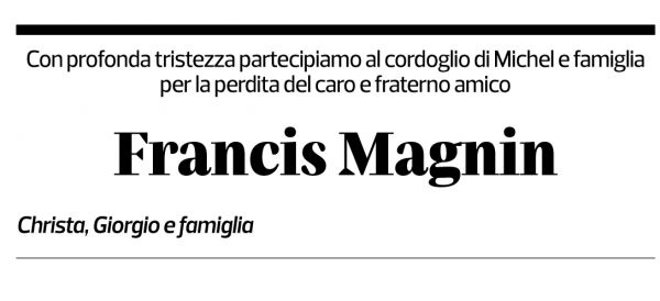 Annuncio funebre Francis Magnin