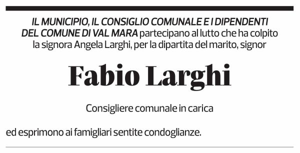 Annuncio funebre Fabio Larghi