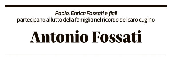 Annuncio funebre Antonio Fossati