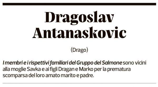 Annuncio funebre Dragoslav Antanaskovic