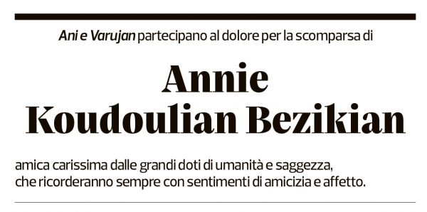 Annuncio funebre Annie Koudoulian Bezikian