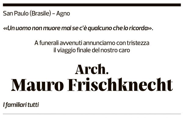 Annuncio funebre Mauro Frischknecht