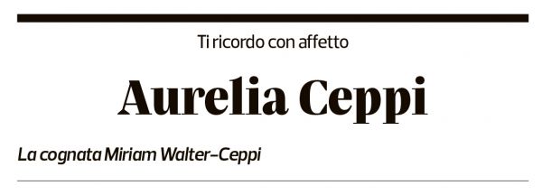 Annuncio funebre Aurelia Ceppi