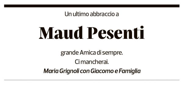 Annuncio funebre Maud Pesenti