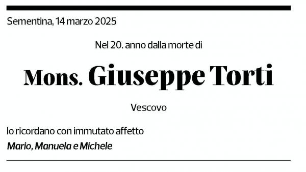 Annuncio funebre Mons. Giuseppe Torti