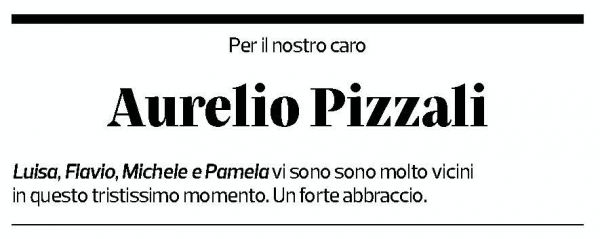 Annuncio funebre Aurelio Pizzali