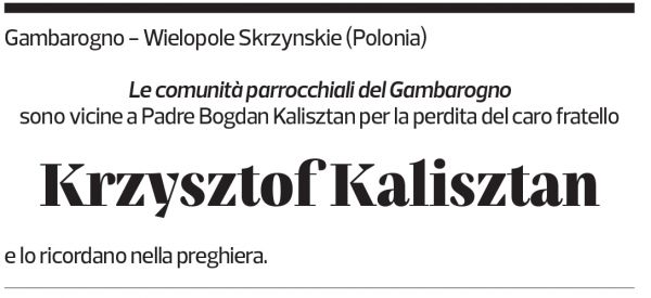 Annuncio funebre Krzysztof Kalisztan